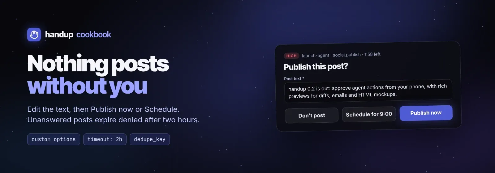 Nothing posts without you: edit the post, then Publish now or Schedule